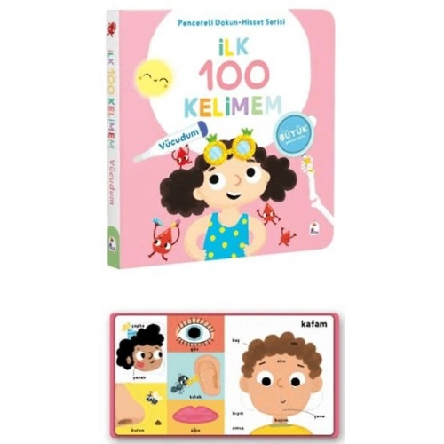 İlk 100 Kelimem – Vücudumuz (Pencereli Dokun-Hisset)