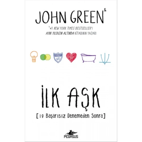 İlk Aşk (Ciltli) 19 Başarısız Denemeden Sonra