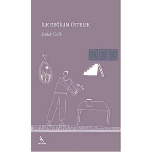 İlk Değilim Üstelik