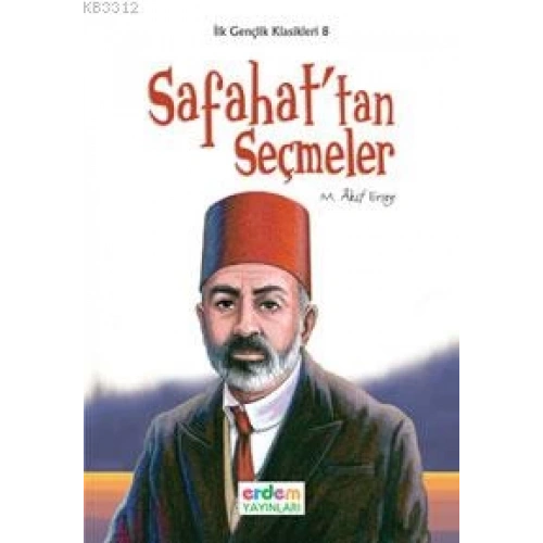 İlk Gençlik Klasikleri 8 - Safahattan Seçmeler