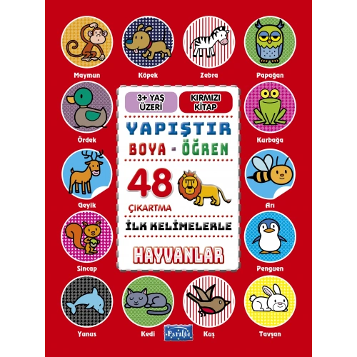 İlk Kelimelerle Hayvanlar - Yapıştır-Boya-Öğren