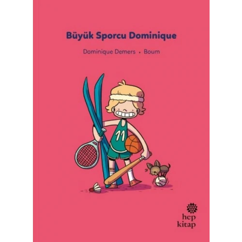 İlk Okuma Hikâyeleri: Büyük Sporcu Dominique