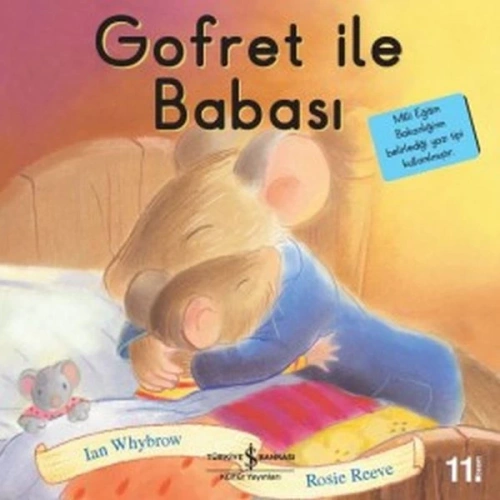 İlk Okuma Kitaplarım - Gofret ile Babası