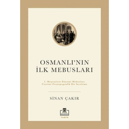 İlk Osmanlı Mebusları