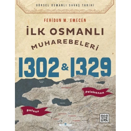İlk Osmanlı Muharebeleri Bafeus 1302 & Pelekanon 1329