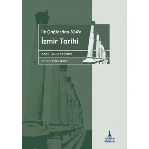 İlkçağlardan 324’e İzmir Tarihi