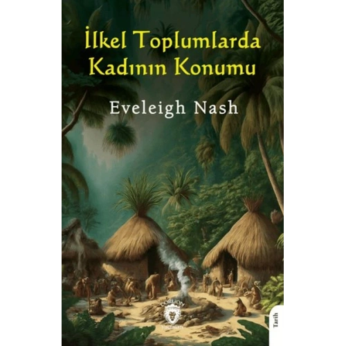 İlkel Toplumlarda Kadının Konumu