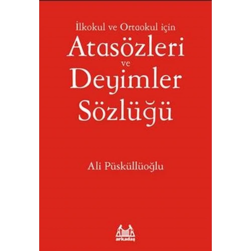 İlköğretim İçin Atasözleri ve Deyimler Sözlüğü
