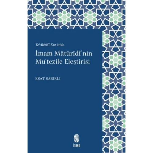 İmam Mâturîdînin Mutezile Eleştirisi