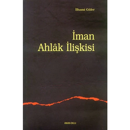 İman Ahlak İlişkisi
