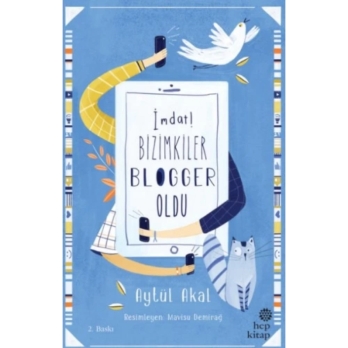 İmdat! Bizimkiler Blogger Oldu