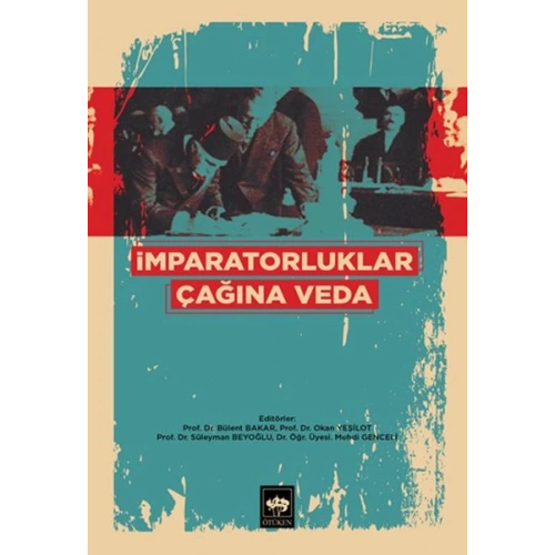 İmparatorluklar Çağına Veda