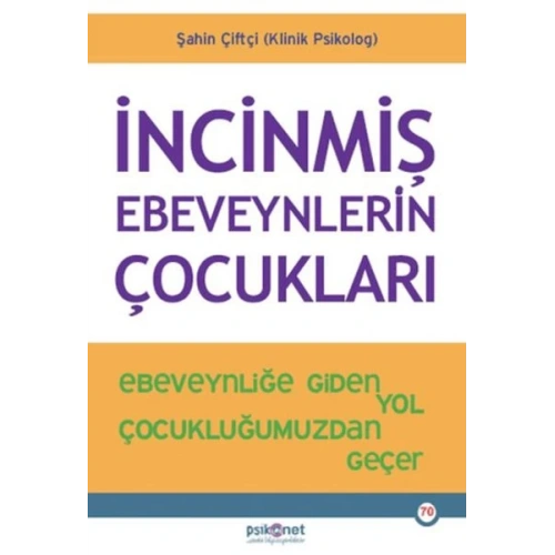 İncinmiş Ebeveynlerin Çocukları