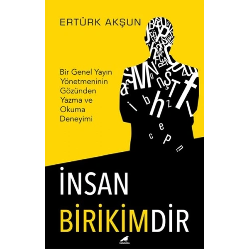 İnsan Birikimdir
