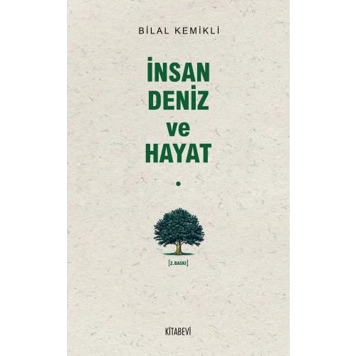İnsan Deniz ve Hayat
