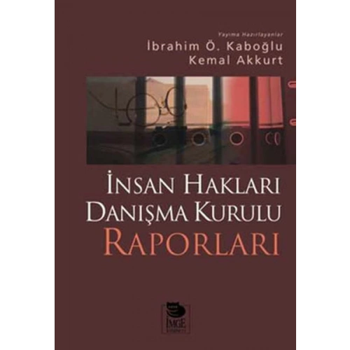 İnsan Hakları Danışma Kurulu Raporları