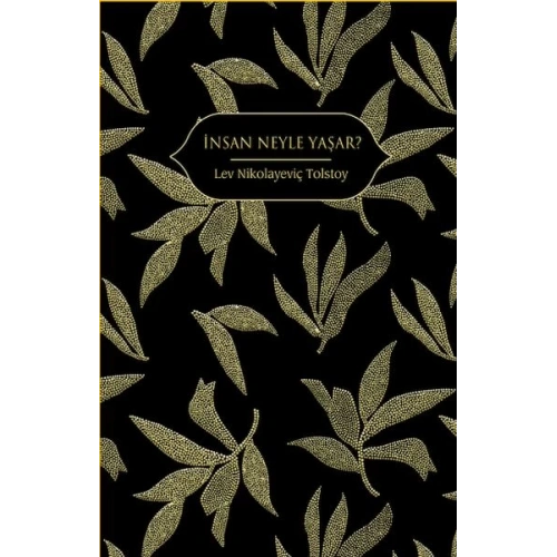 İnsan Neyle Yaşar?