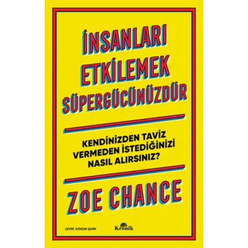 İnsanları Etkilemek Süpergücünüzdür