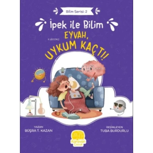 İpek ile Bilim 2 - Eyvah Uykum Kaçtı