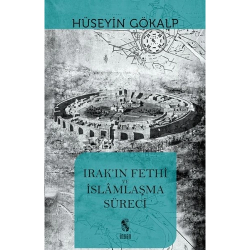 Irakın Fethi ve İslamlaşma Süreci