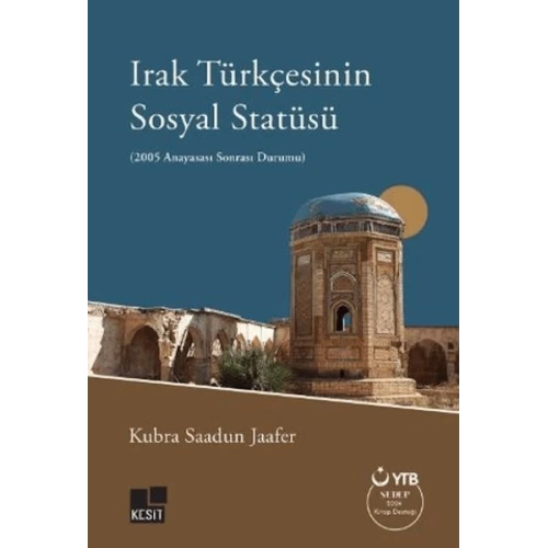 Irak Türkçesinin Sosyal Statüsü (2005 Anayasası Sonrası Durumu)