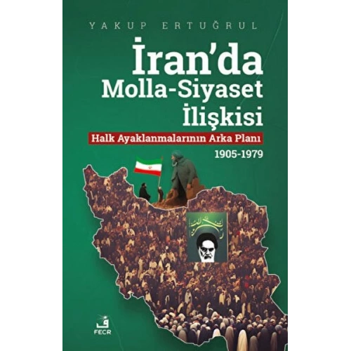İranda Molla - Siyaset İlişkisi