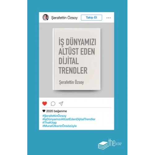 İş Dünyamızı Altüst Eden Dijital Trendler