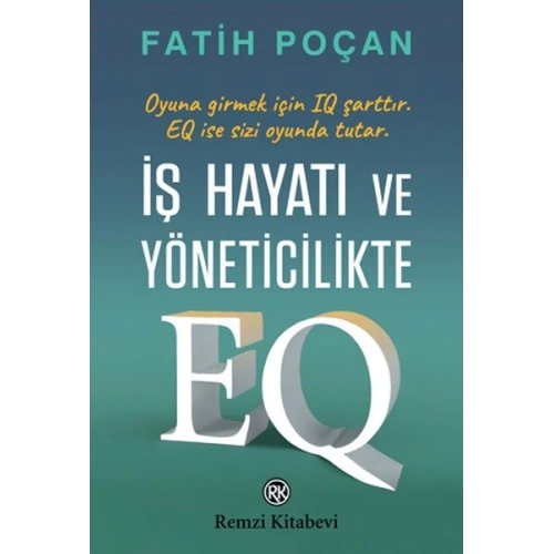 İş Hayatı ve Yöneticilikte EQ