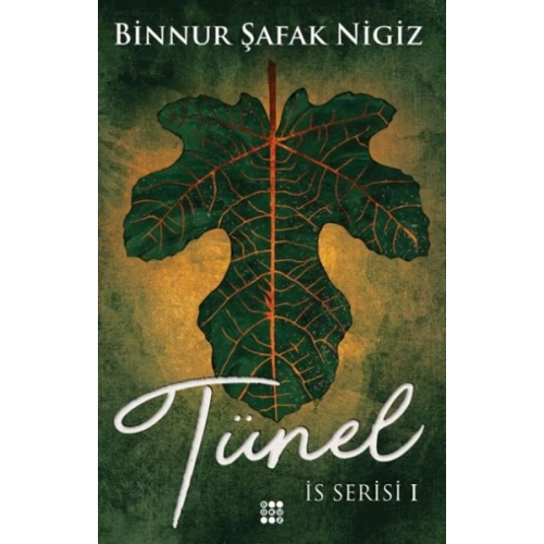 İs Serisi 1 - Tünel (Ciltli)