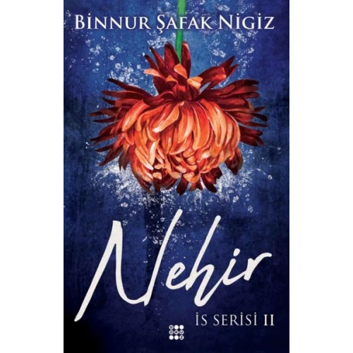 İs Serisi 2 - Nehir (Ciltli)