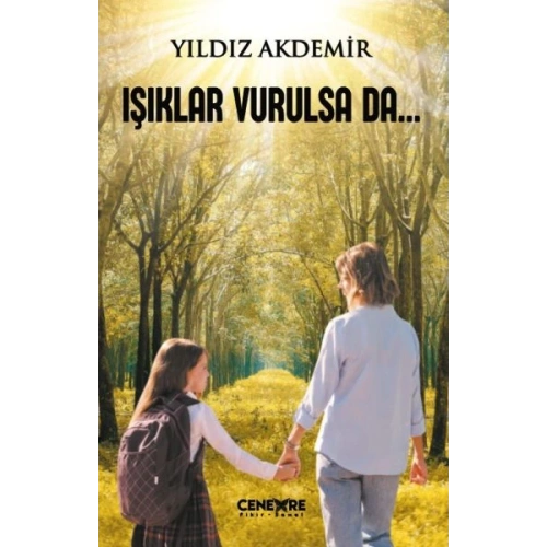 Işıklar Vurulsa Da