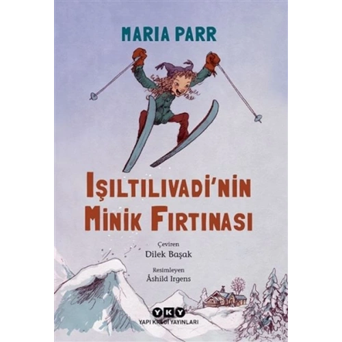 Işıltılıvadi’nin Minik Fırtınası