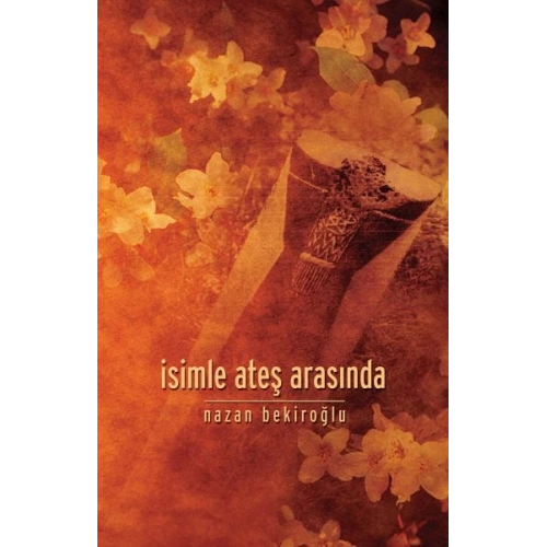 İsimle Ateş Arasında