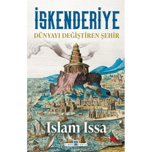 İskenderiye: Dünyayı Değiştiren Şehir