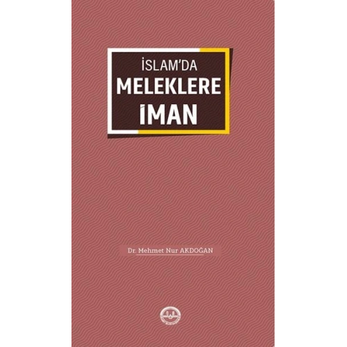 İslamda Meleklere İman