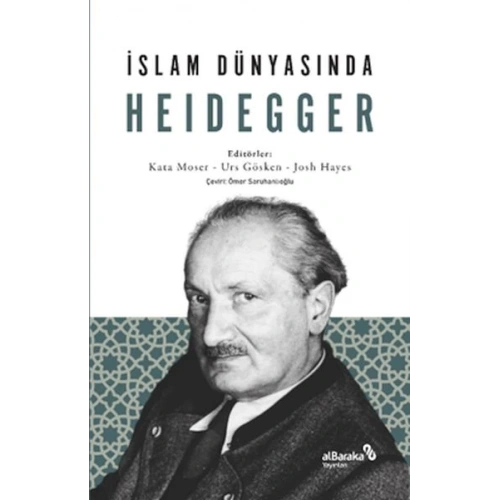 İslam Dünyasında Heidegger