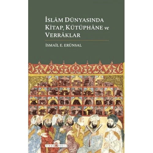 İslam Dünyasında Kitap, Kütüphane ve Verraklar