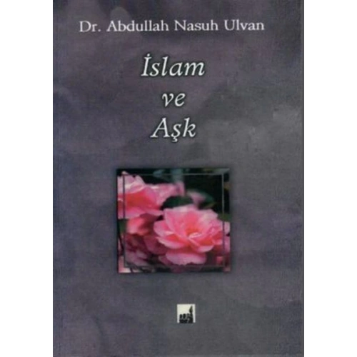 İslam ve Aşk
