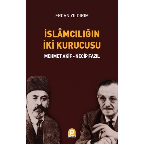 İslamcılığın İki Kurucusu