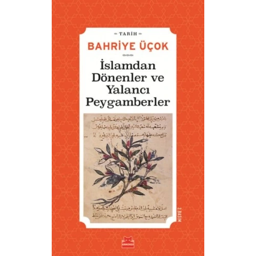 İslamdan Dönenler ve Yalancı Peygamberler - (Hicri 7. -11. Yıllar)