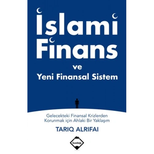 İslami Finans ve Yeni Finansal Sistem