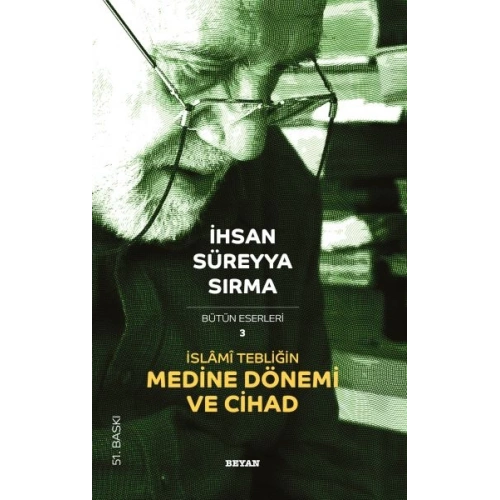 İslami Tebliğin Medine Dönemi ve Cihad