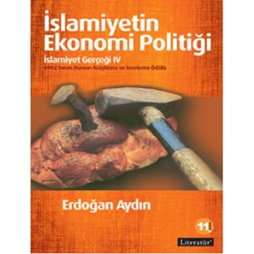 İslamiyetin Ekonomi Politiği: İslamiyet Gerçeği IV