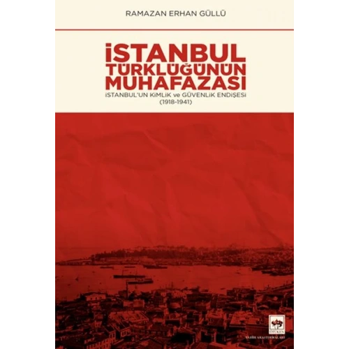 İstanbul Türklüğünün Muhafazası
