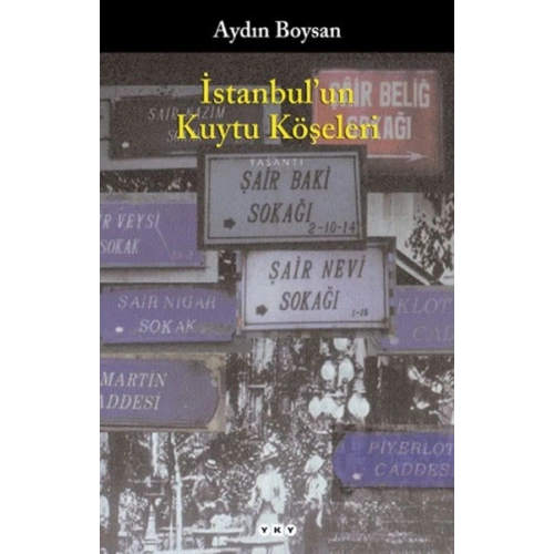 İstanbulun Kuytu Köşeleri