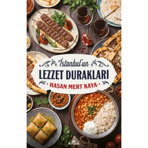 İstanbulun Lezzet Durakları