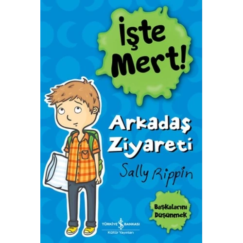 İşte Mert! - Arkadaş Ziyareti - Başkalarını Düşünmek