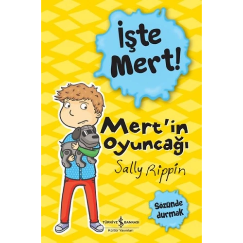 İşte Mert! - Mertin Oyuncağı - Sözünde Durmak