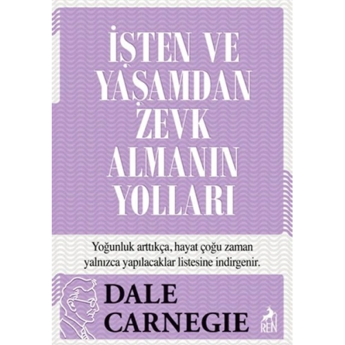 İşten ve Yaşamdan Zevk Almanın Yolları