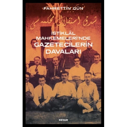 İstiklal Mahkemelerinde Gazetecilerin Davaları